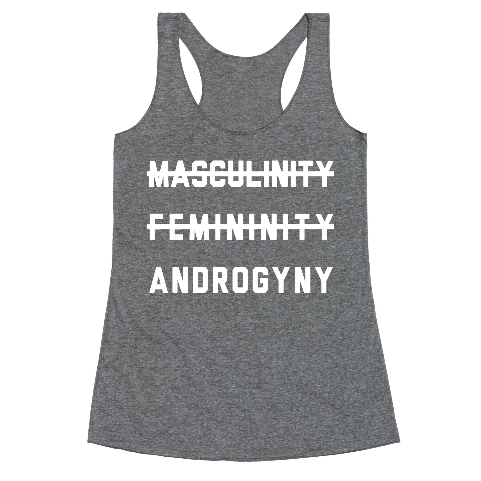 Masculinity Femininity Androgyny Racerback Tank
